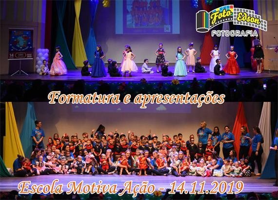 Escola Motiva Ação : formatura e apresentação 14.11.2019