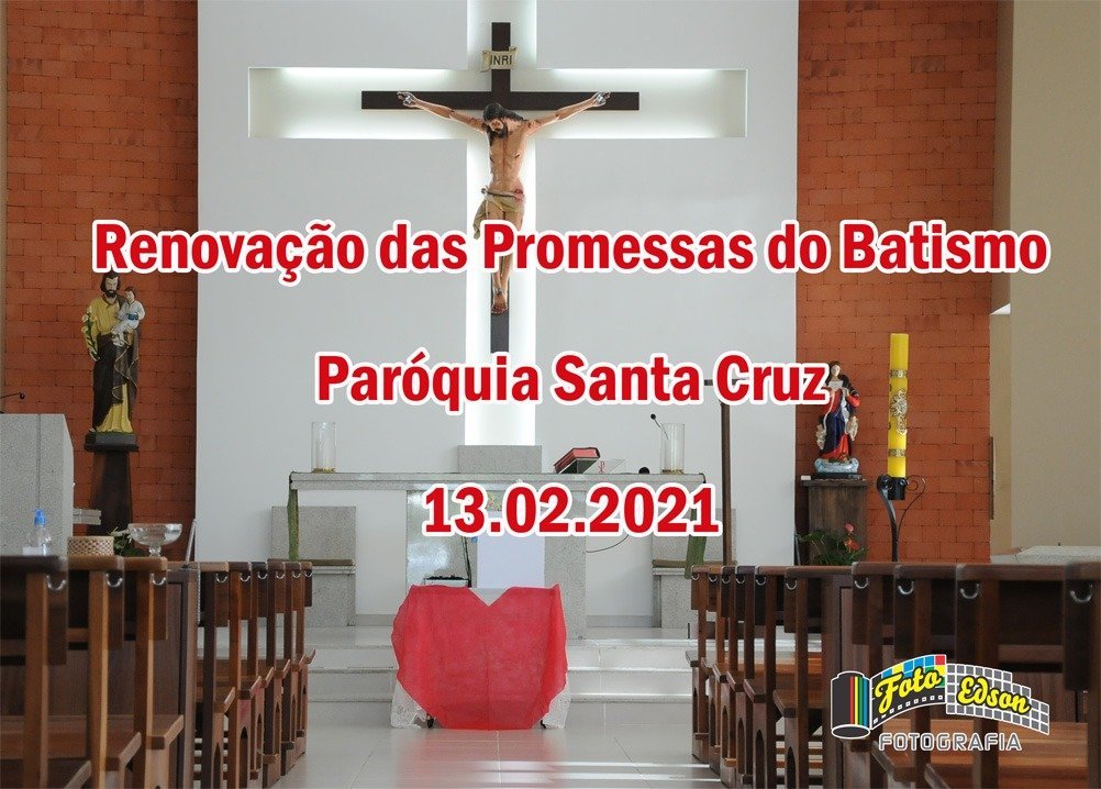 Renovação das Promessas de Batismo Paróquia Santa Cruz em Blumenau - Foto Edson fotoedson.net