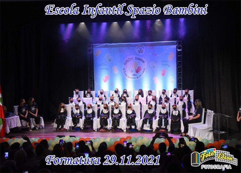 Escola Infantil Spazio Bambini : formatura e apresentação 29.11.2021 - FotoEdson